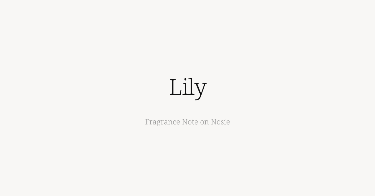 Lily - Nosie